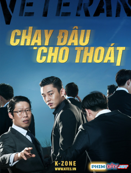 Chạy Đâu Cho Thoát - Veteran (2015) Chạy Đâu Cho Thoát - Veteran (2015)