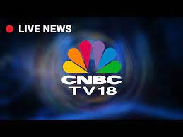 IPTV - CNBC TV 18 LIVE watch free- CNBC Latest News Live