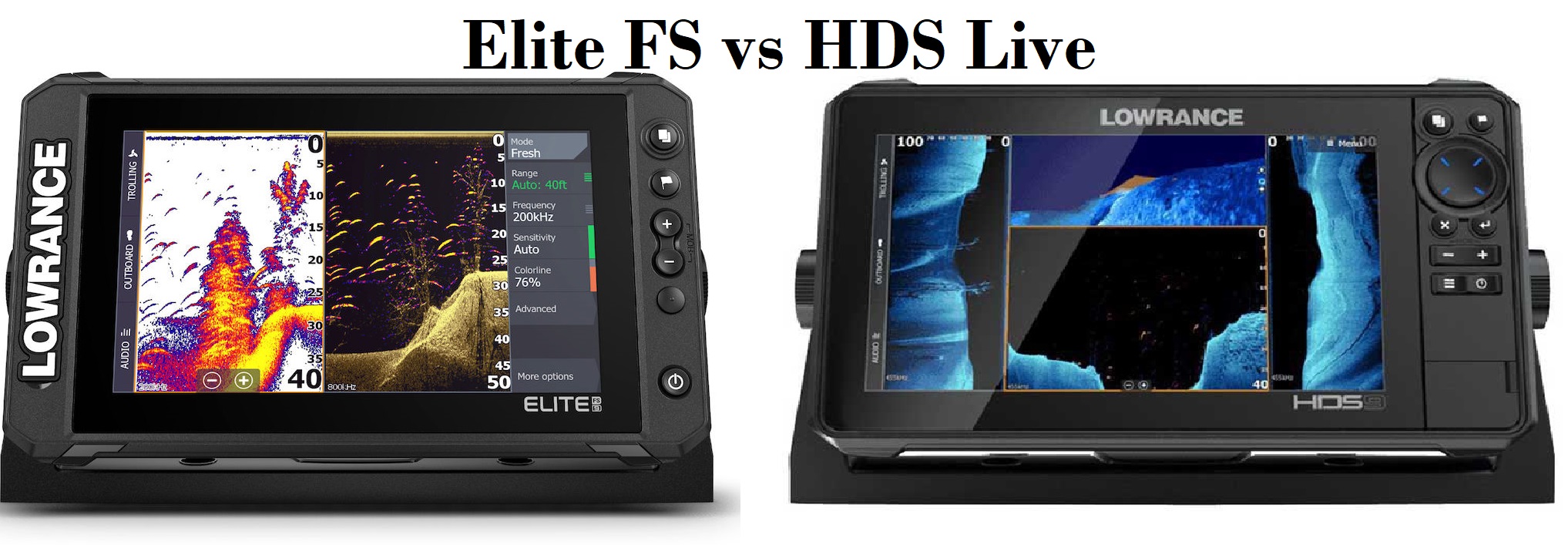 What is the difference between Lowrance HDS Live and Elite FS?