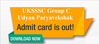 UKSSSC Group C Udyan Paryavekshak admit card 2019