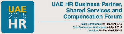 UAE HR Business Partner, Shared Services and Compensation Forum, April 27-30, 2015