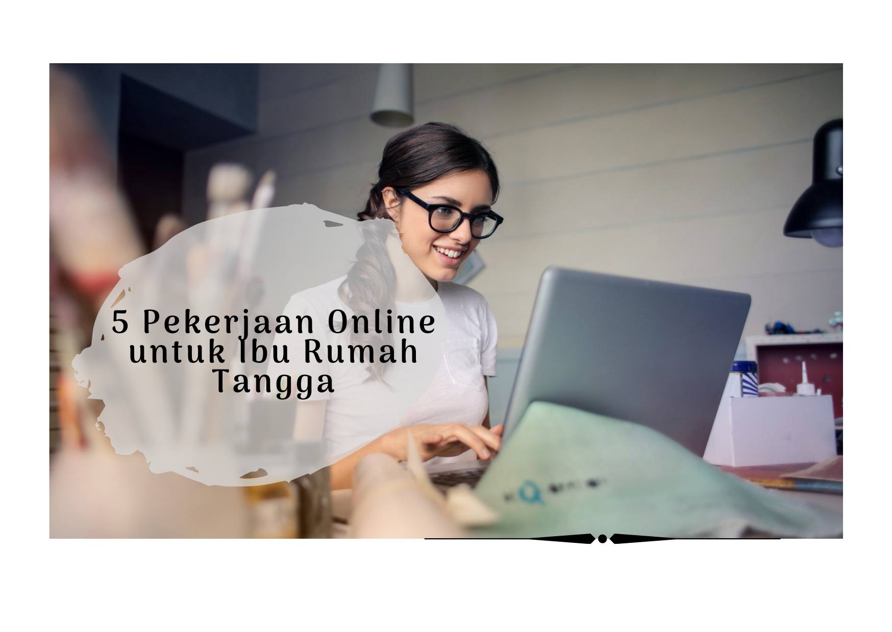 5 Pekerjaan Online untuk Ibu Rumah Tangga
