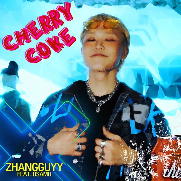 Zhangguyy – Cherry Coke – Single