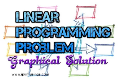 Operations Research - Geometrical Solution Of Linear Programming Problem