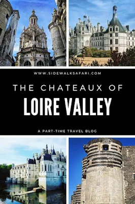 The Chateaux of the Loire Valley