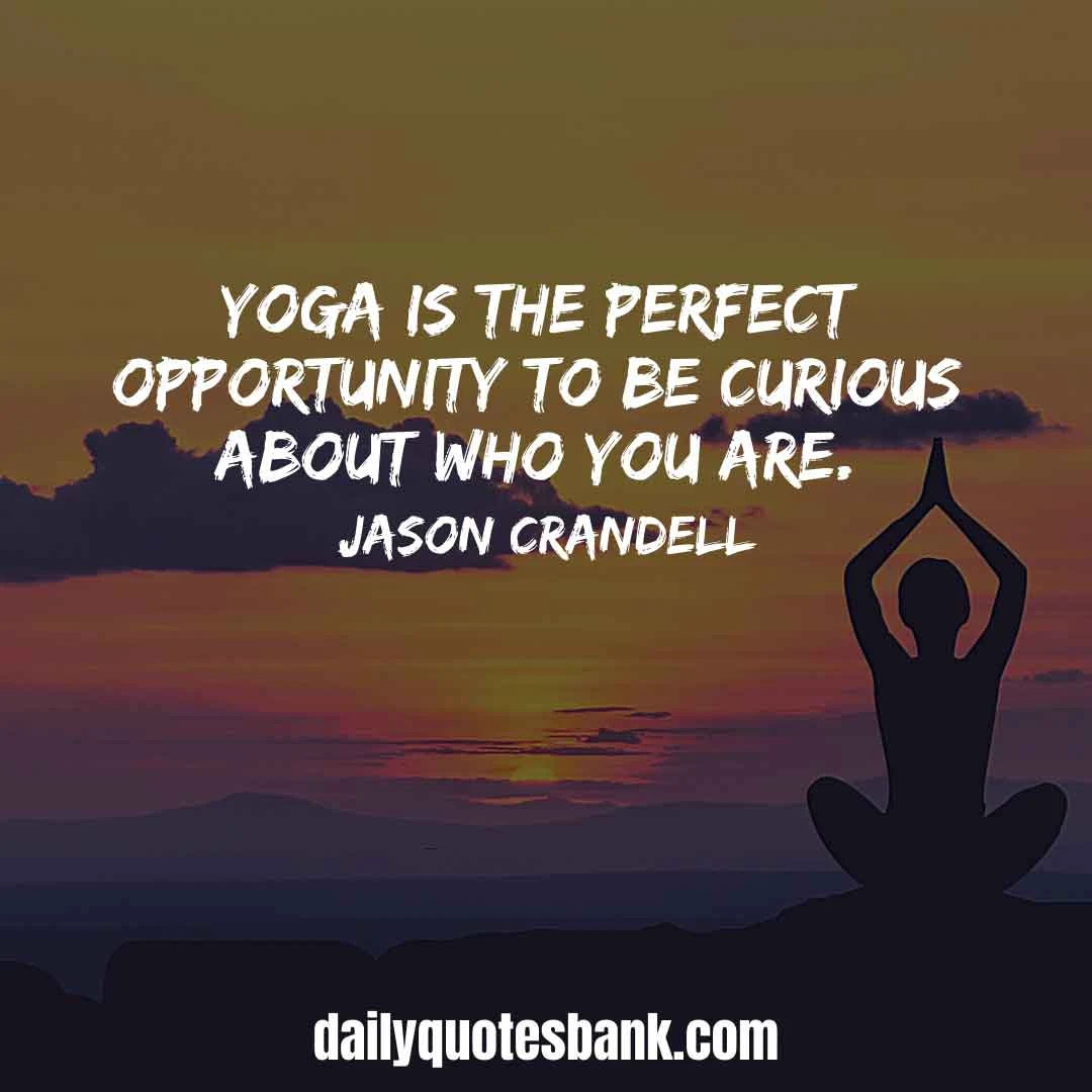 Inspirational Yoga Meditation Quotes For Calm Mindfulness