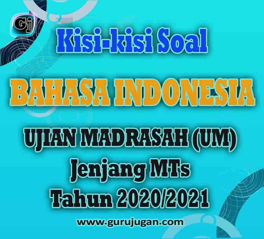 Kisi Kisi Mapel Bahasa Indonesia Ujian Madrasah Um Mts Tahun 2021 Guru Jugan