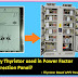 Why Thyristor used in Power Factor Correction Panel?