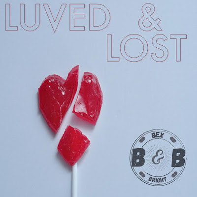 Bex & Bright Share New Single ‘Luved & Lost’