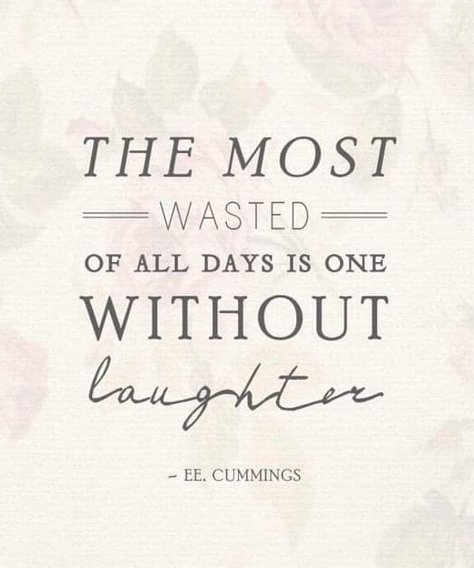 Most wasted. Wasted more time. Short wisdom. Inspirational quotes funny. A day without laughter is a day wasted wallpaper.