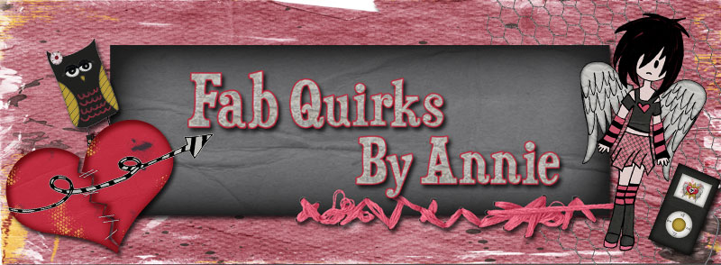 Fab Quirks By Annie