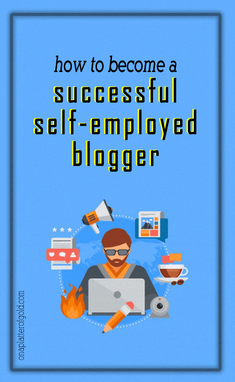 How To Become A Self-Employed Blogger