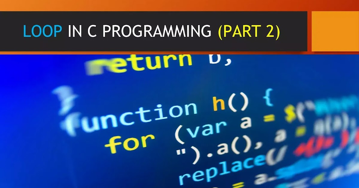 For loop in c | Do while loop in c