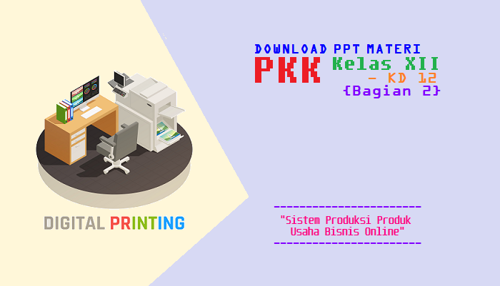 Download PPT Materi PKK Kelas XII SMK AKL KD 3.12 Sistem Download PPT Materi PKK Kelas XII SMK AKL KD 3.12 Sistem