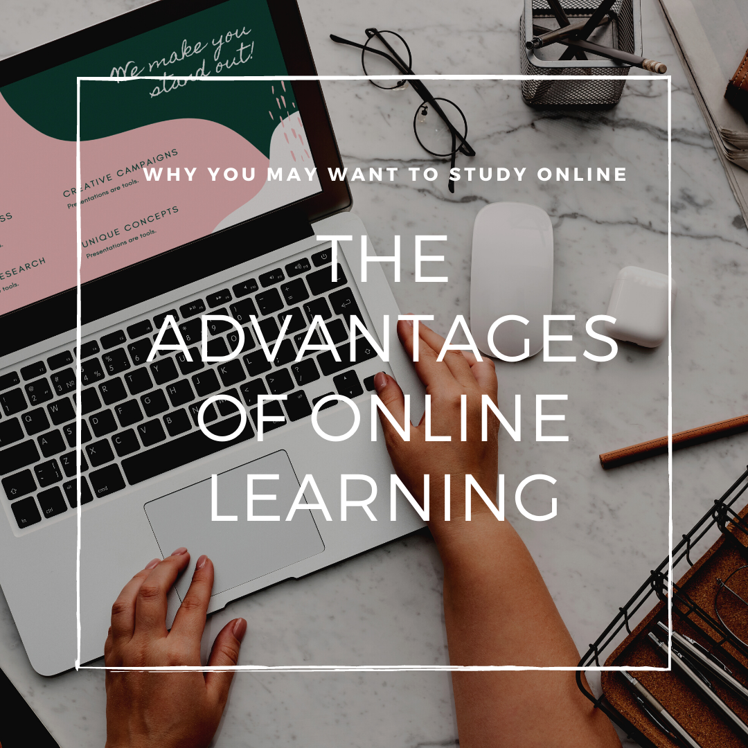 I do deClaire Advantages of Online Learning
