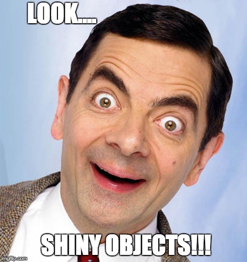 shiny-objects-meme.jpg