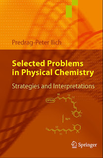 Selected Problems in Physical Chemistry :Strategies and Interpretations