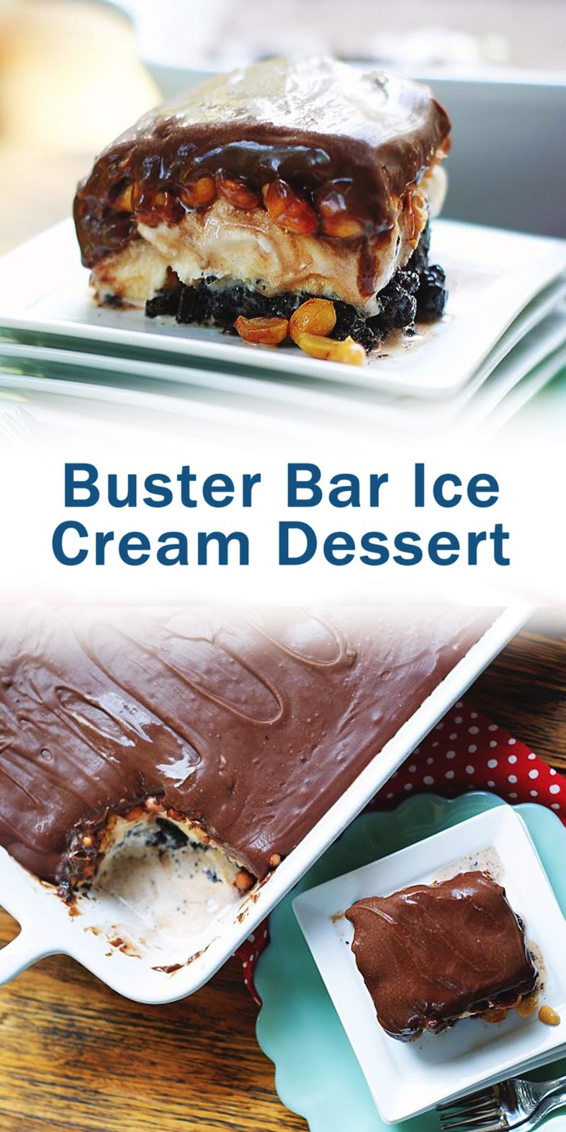 Buster Bar Ice Cream Dessert