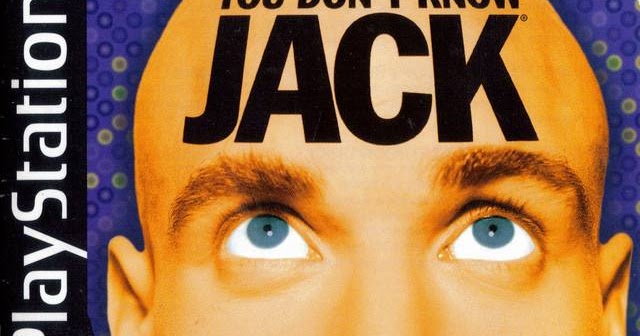 You don t know на русском. You don't know Jack игра. You don't know Jack ps1. You don't know Jack (franchise). You don't know Jack 2011.