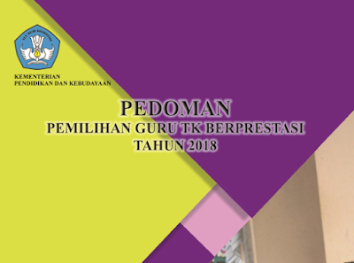 Pedoman Pemilihan Guru TK Berprestasi 2018