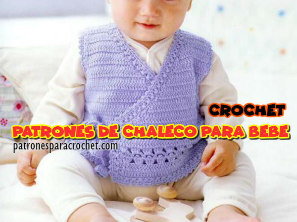 Visualizar Vatio Agotar Patrones de Chaleco Crochet para Bebes