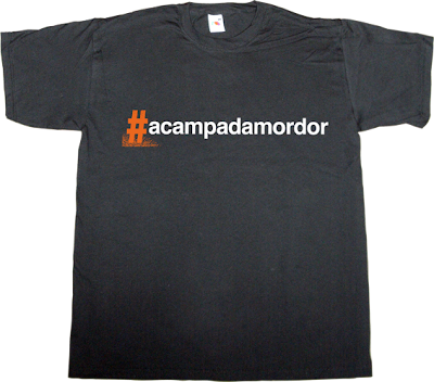 #nolesvotes #democraciarealya #acampadamordor Lord of the rings activism useless Politics internet 2.0 t-shirt ephemeral-t-shirts #spanishrevolution