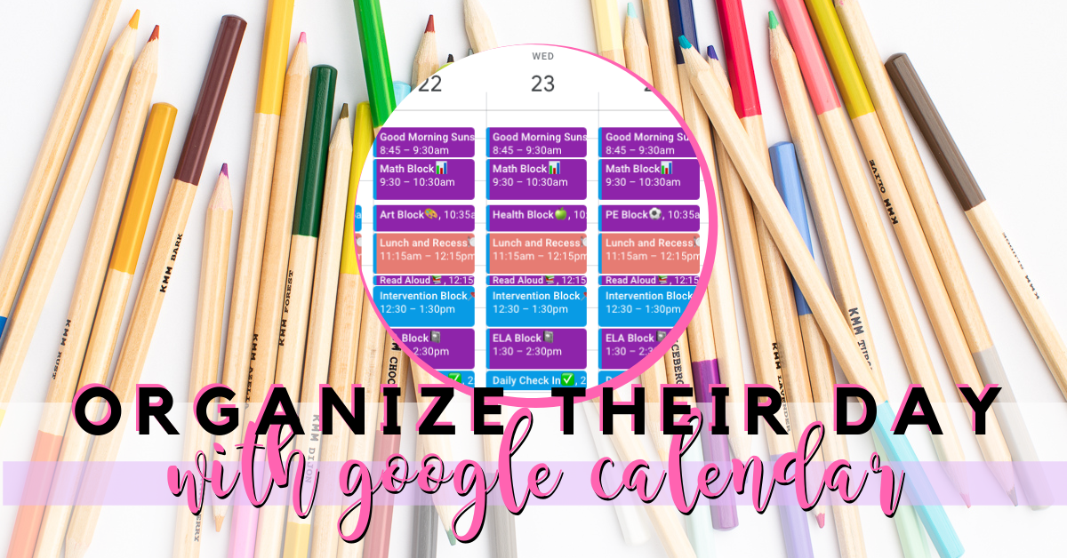 Distance Learning Organize Their Day with Google Calendar Grace and