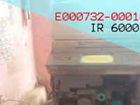 Error E000732-0001 Canon ir 6000, contoh kasus dan cara mengatasinya.