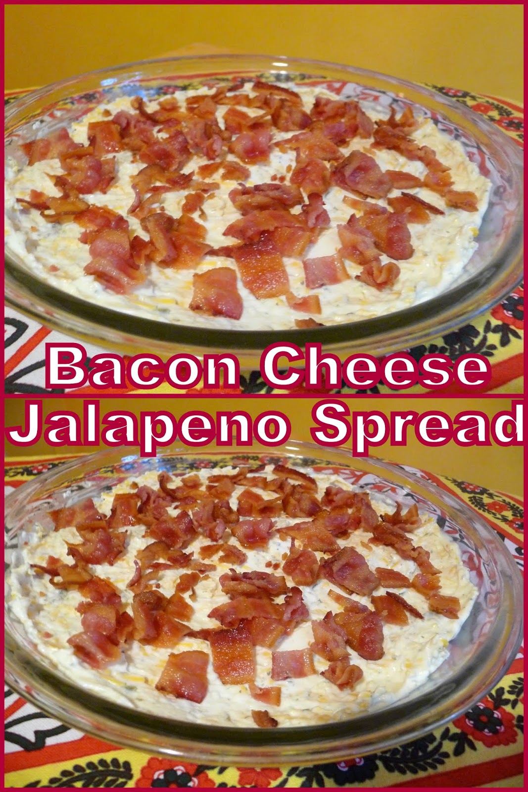 BACON CHEESE JALAPENO SPREAD