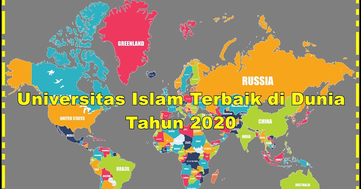 Universitas Islam Terbaik di Dunia Tahun 2020  Muhamad Yogi