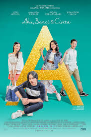 Download A Aku Benci dan Cinta (2017) Full Movie