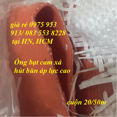 chuyên cung cấp ống bạt cốt dù hút bùn màu cam