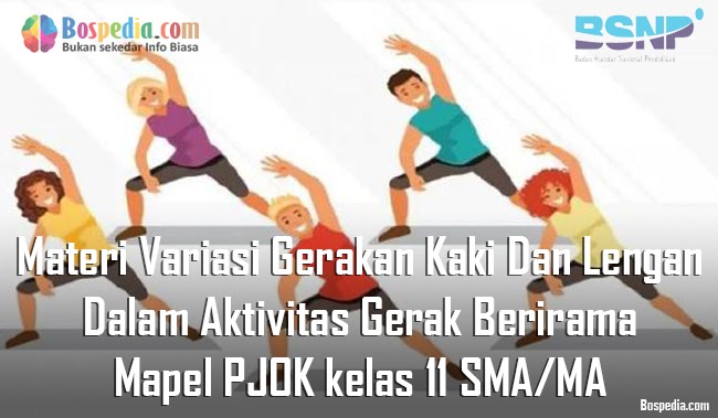 Materi Variasi Gerakan Kaki Dan Lengan Dalam Aktivitas Gerak Berirama