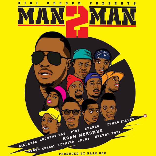 Bill Nass, Country Boy, Pink, Stereo, Young Killer, Adam Mchomvu, Stosh, Stamina, Debby, Nyandy Tozi – MAN 2 MAN | MP3 Download