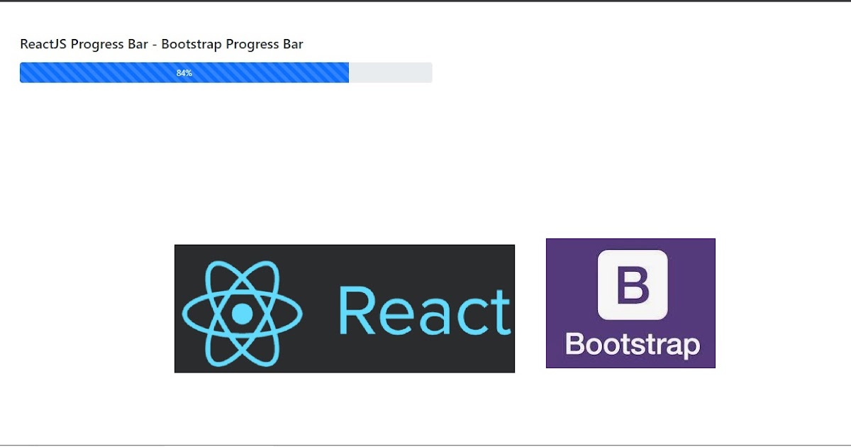ReactJS Progress Bar Bootstrap Progress Bar Tutorial101