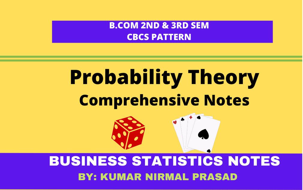 Probability Theory | Business Statistics Notes | B.Com Notes Hons & Non
