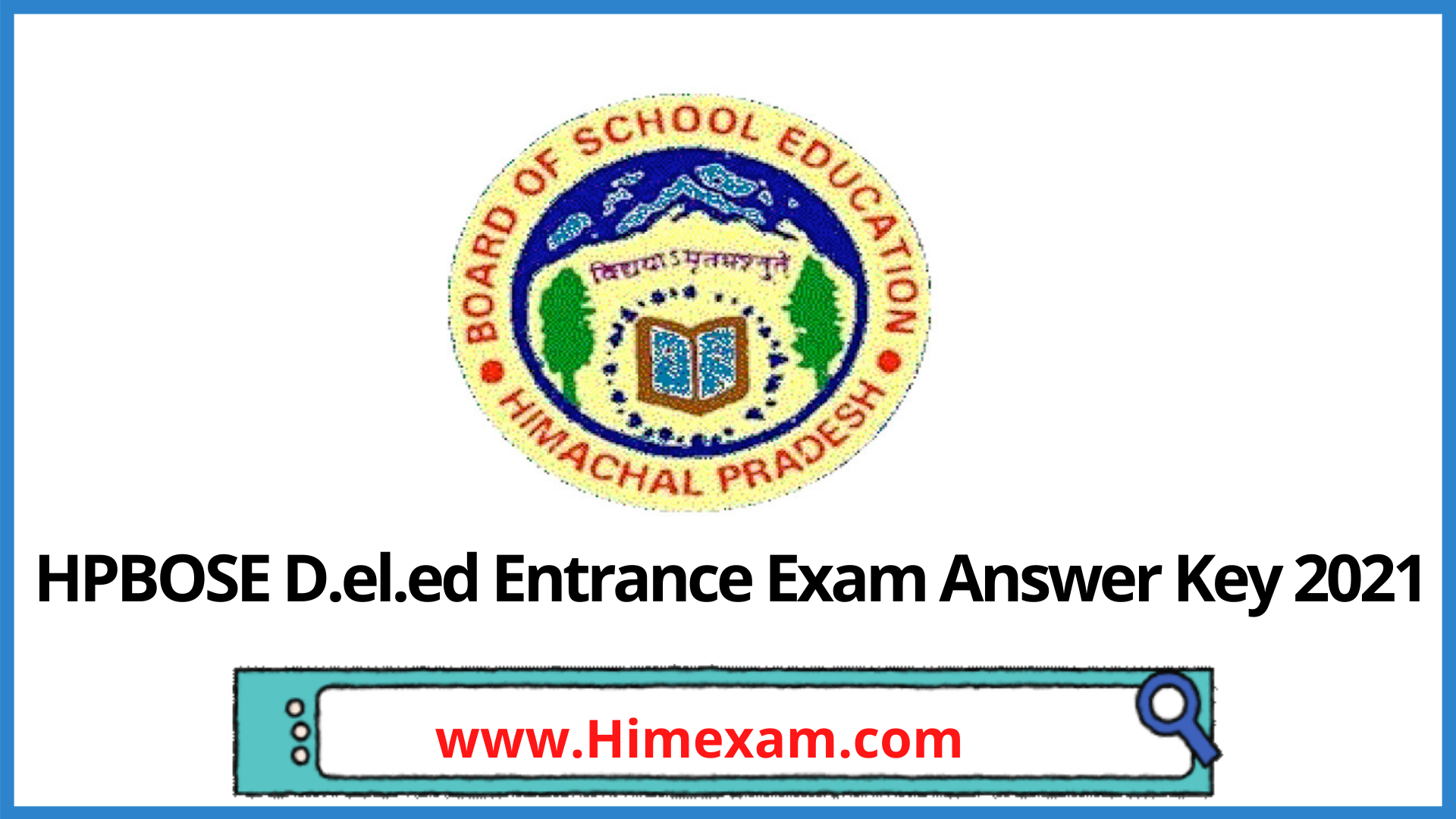 HPBOSE D.el.ed Entrance Exam Answer Key 2021