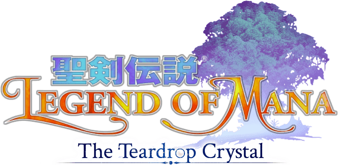 Seiken Densetsu LEGEND OF MANA: The Teardrop Crystal 