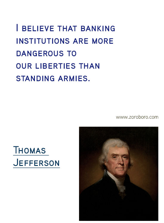 Thomas Jefferson Quotes. Thomas Jefferson on Freedom, Thomas Jefferson on Government, Thomas Jefferson on Politics, Thomas Jefferson on Atheism, Thomas Jefferson on Religion, Thomas Jefferson on Inspiration & Thomas Jefferson on Principle. Thomas Jefferson Philosophy