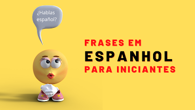 Frases em espanhol para iniciantes