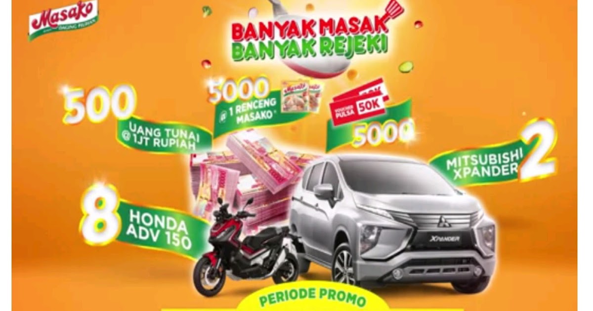 Kuis Promo Masako Banyak Masak Banyak Rejeki Berhadiah Mobil Mitsubishi Xpander Dan Motor Honda Adv 150 Serta Puluhan Ribu Hadiah Wow Lainnya Bursa Kuis Online Info Kuis Dan Lomba Online Berhadiah