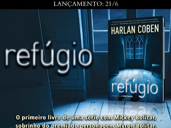 Lançamento: Refúgio, de Harlan Coben, Editora Arqueiro