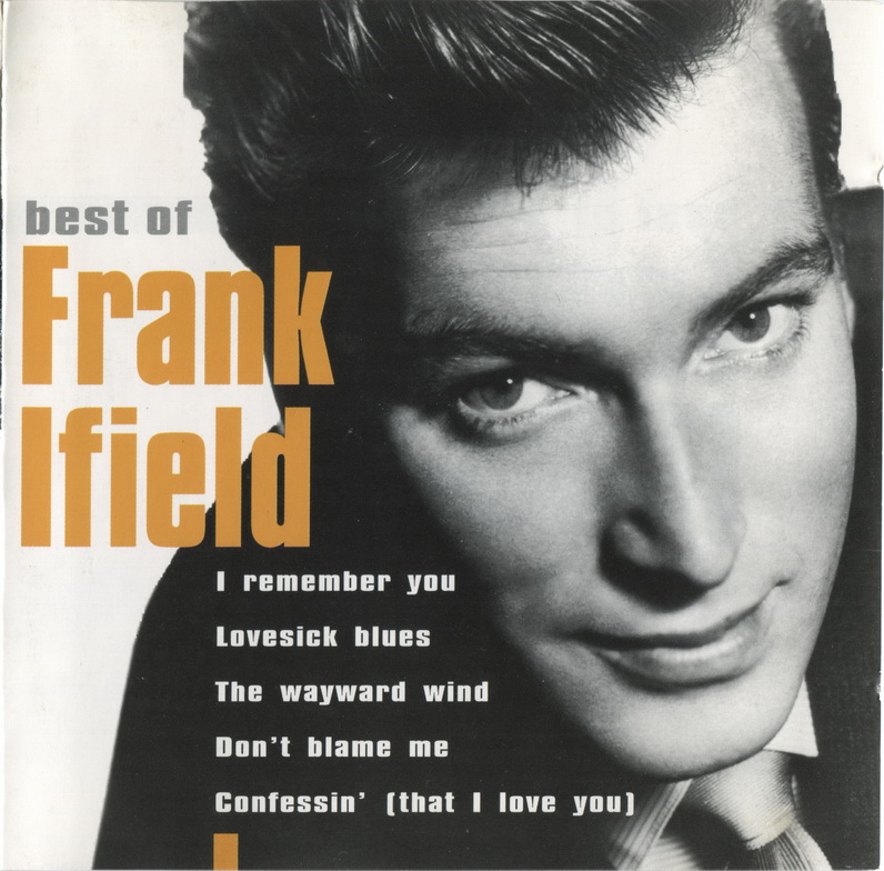 Limit the best. Frank Ifield Lovesick Blues (1962).