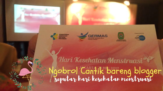 Hari Kesehatan Menstruasi & A- Z Seputar Menstruasi