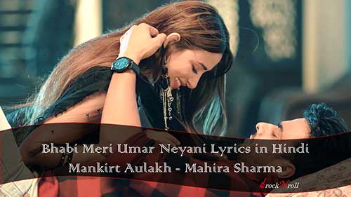 Bhabi-Lyrics-in-Hindi-Mankirt-Aulakh-Mahira-Sharma