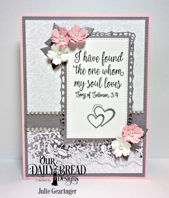 Our Daily Bread Designs, Happily Ever After, Lavish Layers, Pierced Rectangles Dies, Bitty Blossoms Dies, Wedding Wishes 6x6 Paper Pad, Designed by Julie Gearinger