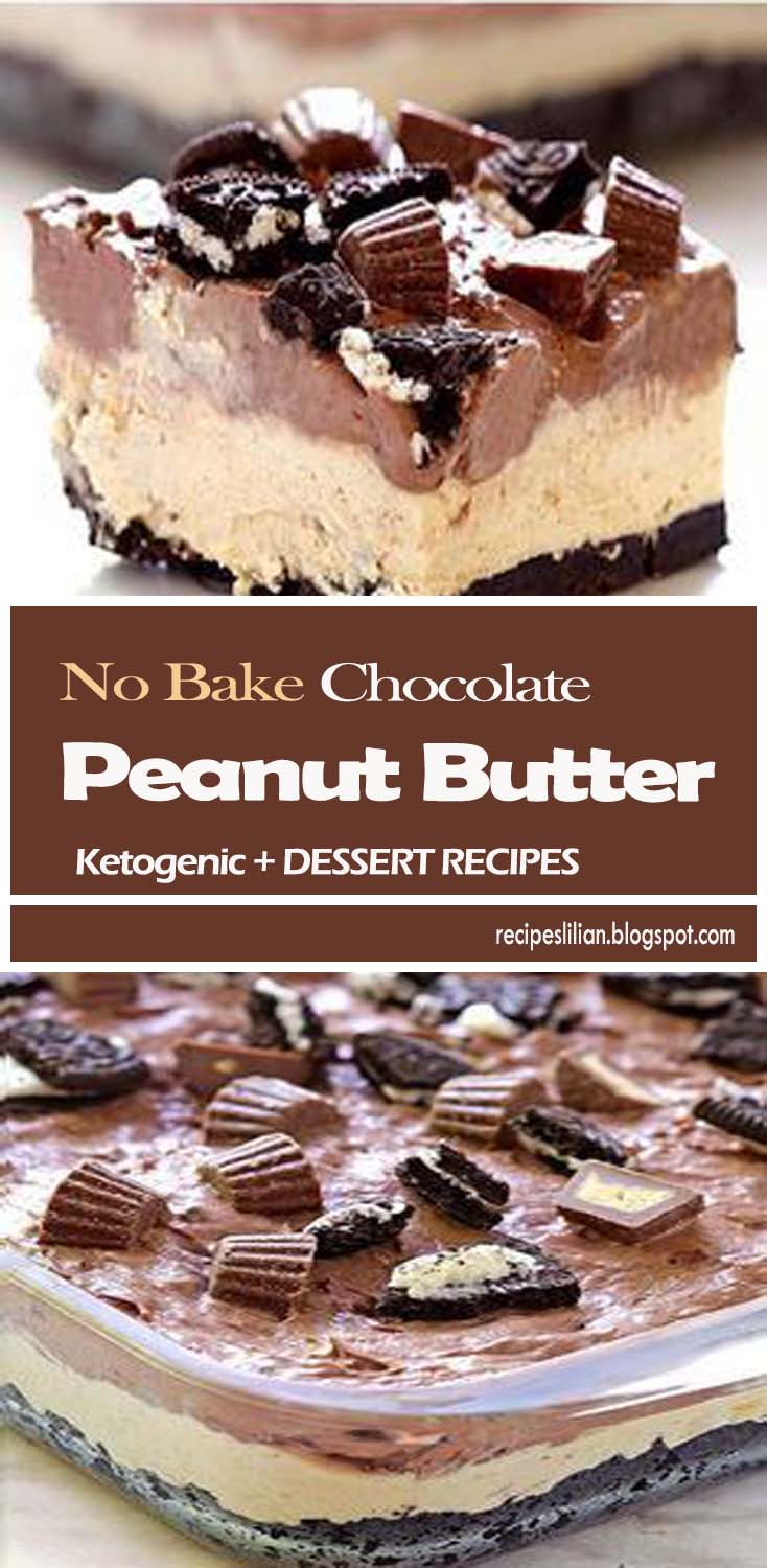 No Bake Chocolate Peanut Butter Dessert - Recipes Lilian