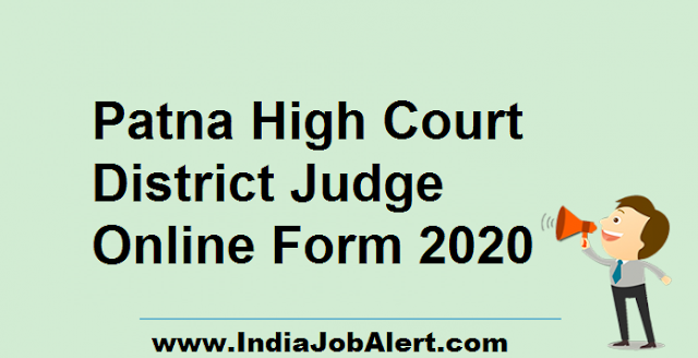 Bihar Patna High Court District Judge Online Form 2020