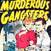 Murderous Gangsters #1 - Wally Wood art + 1st issue
