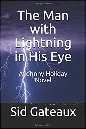 The Man with Lightning in His Eye